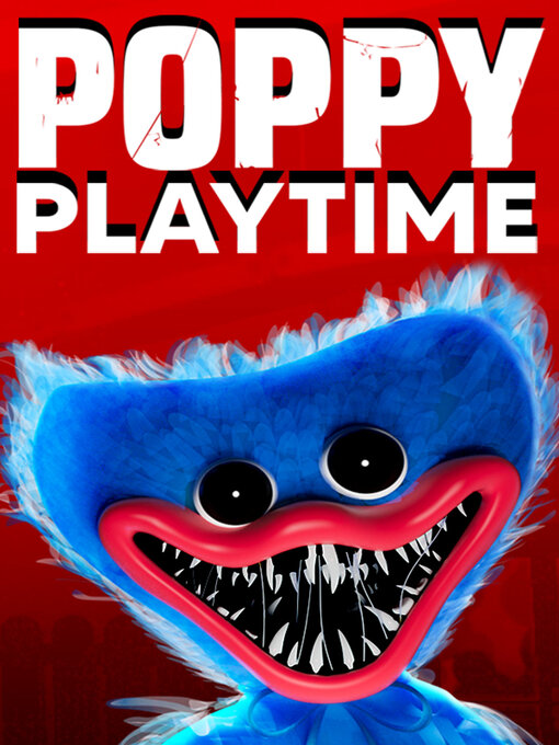 Title details for Poppy Playtime Guide & Walkthrough by Lori  D. Hawk - Available